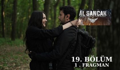 Al Sancak, 19. bölüm 1. fragmanı