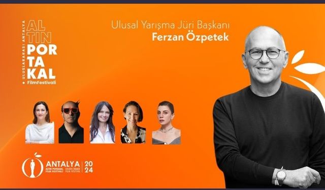 Ferzan Özpetek’in jüri başkanı olduğu Altın Portakal Festivali’nin jüri üyeleri belli oldu.