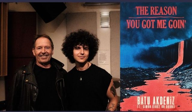 Batu Akdeniz, Simon Kirke ile "The Reason" şarkısını hayata geçirdi!