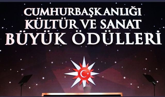 Cumhurbaşkanlığı Kültür ve Sanat Büyük Ödülü'ne layık görülen isimler açıklandı.