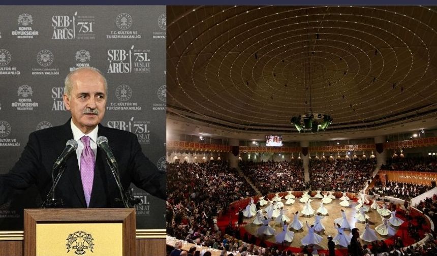 Numan Kurtulmuş, Mevlevihaneler bizim burçlarımızın nurdan kaleleridir